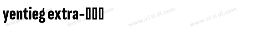 yentieg extra字体转换